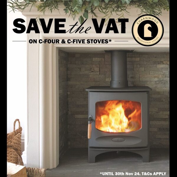 Charnwood Save the VAT Offer - C-Four and C-Five Wood and Duo Models.