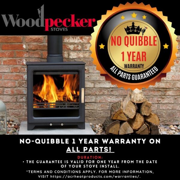 ACR Woodpecker Stoves - 1 Year No Quibble Parts Warranty.